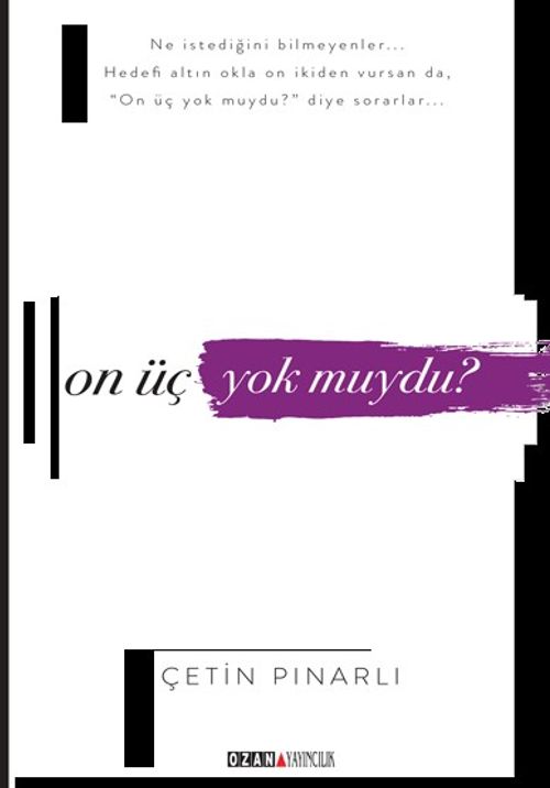 On Üç Yok muydu?