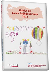 Türkiye'de Çocuk Sağlığı Durumu 2024