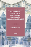 Şanlıurfa Merkez İlçelerdeki Bazı Mimari Eserlerde Kullanılan Hadislerin Değerlendirilmesi