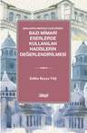 Şanlıurfa Merkez İlçelerdeki  Bazı Mimari Eserlerde Kullanılan Hadislerin Değerlendirilmesi