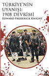 T&uuml;rkiye'nin Uyanışı: 1908 Devrimi