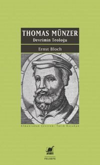 Thomas Münzer - Devrimin Teoloğu