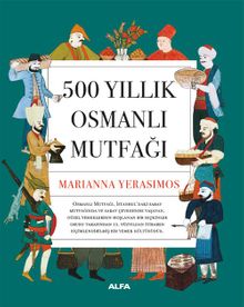500 Yıllık  Osmanlı Mutfağı