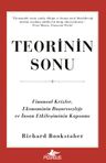 Teorinin Sonu &amp; Finansal Krizler, Ekonominin Başarısızlığı ve İnsan Etkileşiminin Kapsamı