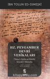 Hz. Peygamber (s.a.v.) Devri Vesikaları & İ‘lamu’s-Sailîn an Kütübi Seyyidi’l-Mürselîn