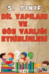 5. Sınıf Dil Yapıları ve Söz Varlığı Etkinlikleri