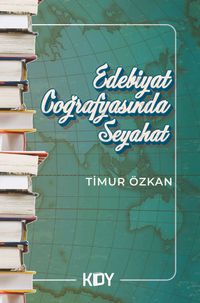 Edebiyat Coğrafyasında Seyahat