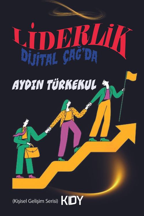Dijital Çağ'da Liderlik