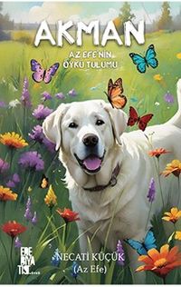 Akman Az Efe'nin Öykü Tulumu