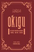 Okıgu - En Eski Kur'an Çevirisi (Giriş - Metin - Dizin)
