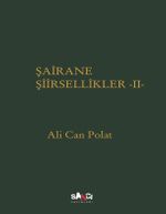 Şairane Şiirsellikler 2