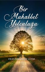 Bir Muhabbet Yolculuğu