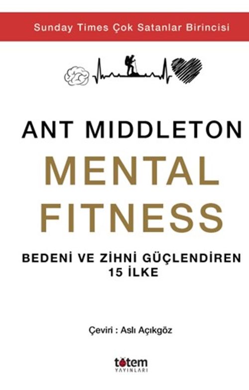 Mental Fitness & Bedeni ve Zihni Güçlendiren 15 İlke