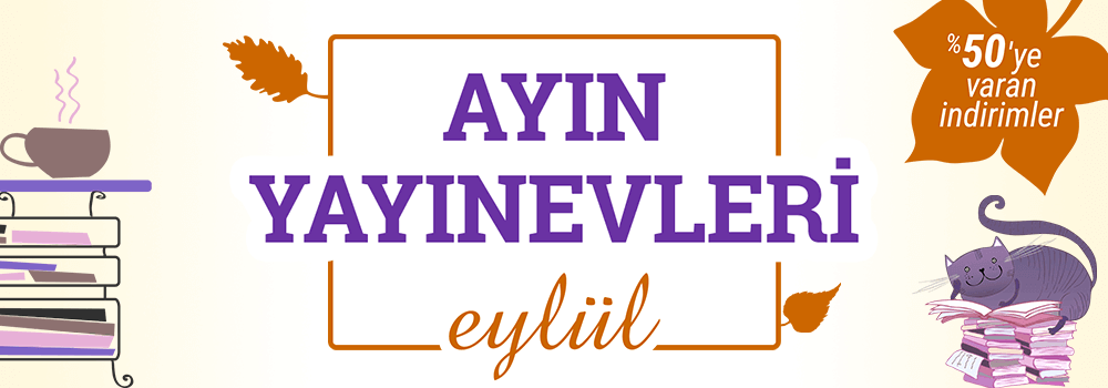 Eylül Ayı Süresince Ayın Yayınevlerinde %50'ye Varan İndirimi Kaçırmayın!