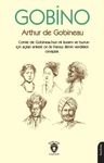 Gobino &amp; Comte de Gobineaunun Irk Kuramı ve Bunun İçin Açılan Ankete On İki Fransız Alimin Verdikleri Cevaplar
