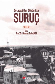 Ortaçağ'dan Günümüze Suruç 