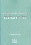 Uluslararası Hukukta ve T&uuml;rkiye'de Eğitim Hakkı