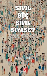 Sivil Güç Sivil Siyaset