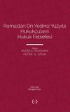 Roma'dan On Yedinci Y&uuml;zyıla Hukuk&ccedil;uların Hukuk Felsefesi
