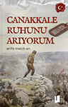 Çanakkale Ruhunu Arıyorum