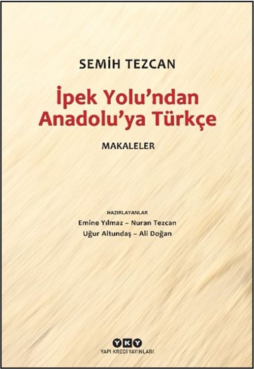 İpek Yolu'ndan Anadolu'ya Türkçe & Makaleler
