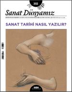 Sanat Dünyamız 202 / Eylül - Ekim 2024