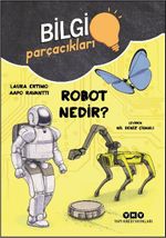Robot Nedir? / Bilgi Parçacıkları 