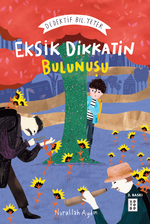 Eksik Dikkatin Bulunuşu: Dedektif Bil.Yeter