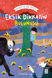 Eksik Dikkatin Bulunuşu: Dedektif Bil.Yeter