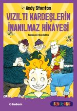 Vızıltı Kardeşlerin İnanılmaz Hikayesi