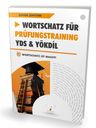 Wortschatz Für Prüfungstraining YDS &amp; YÖKDİL