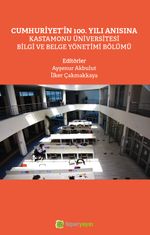 Cumhuriyet'in 100. Yılı Anısına Kastamonu Üniversitesi Bilgi ve Belge Yönetimi Bölümü