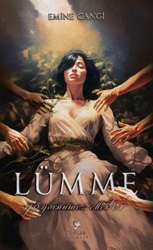 Lümme & Görünmez Eller