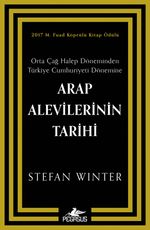 Arap Alevilerinin Tarihi: Orta Çağ Halep Döneminden Türkiye Cumhuriyeti Dönemine