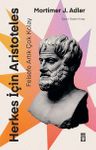 Herkes İçin Aristoteles &amp; Felsefe Artık Çok Kolay