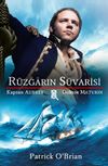 R&uuml;zgarın S&uuml;varisi & Kaptan Aubrey - Doktor Maturin