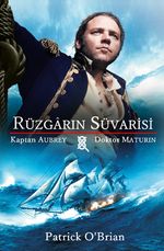 Rüzgarın Süvarisi & Kaptan Aubrey - Doktor Maturin