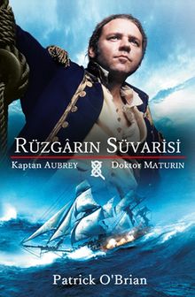 Rüzgarın Süvarisi & Kaptan Aubrey - Doktor Maturin