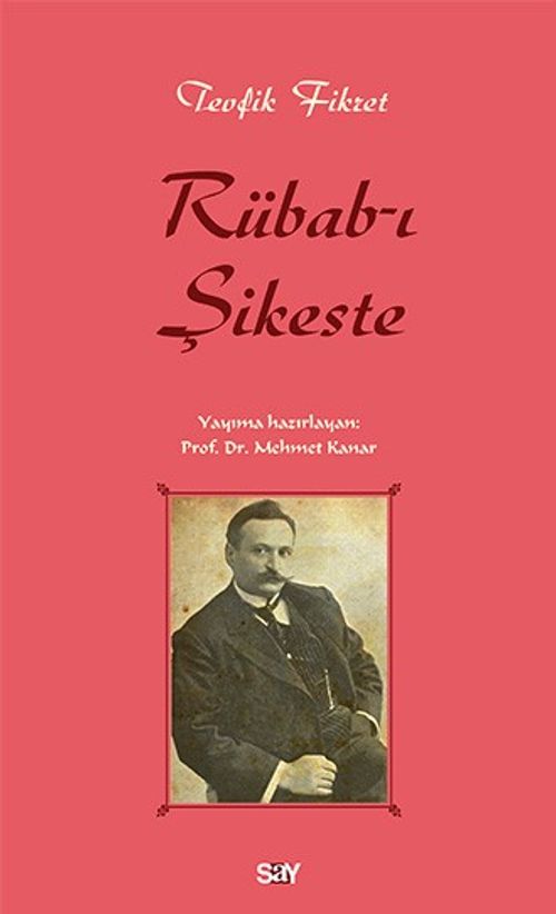 Rübab-ı Şikeste (Tevfik Fikret) Fiyatı, Yorumları, Satın Al