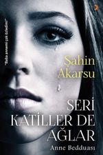 Seri Katiller de Ağlar & Anne Bedduası