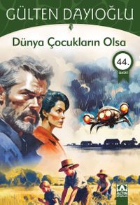 Dünya Çocukların Olsa