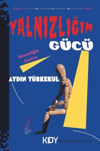 Yalnızlığın Gücü