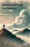 Girdaptaki G&ouml;l &Ccedil;i&ccedil;eği