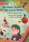 Bir Yanımız Ven&uuml;s Bir Yanımız Mars