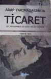 Arap Yarımadasında Ticaret - Hz. Peygamber ve D&ouml;rt Halife D&ouml;nemi / 13-C-21