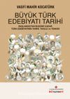 Büyük Türk Edebiyatı Tarihi & Başlangıçtan Bugüne Kadar Türk Edebiyatının Tarihi, Tahlili ve Tenkidi