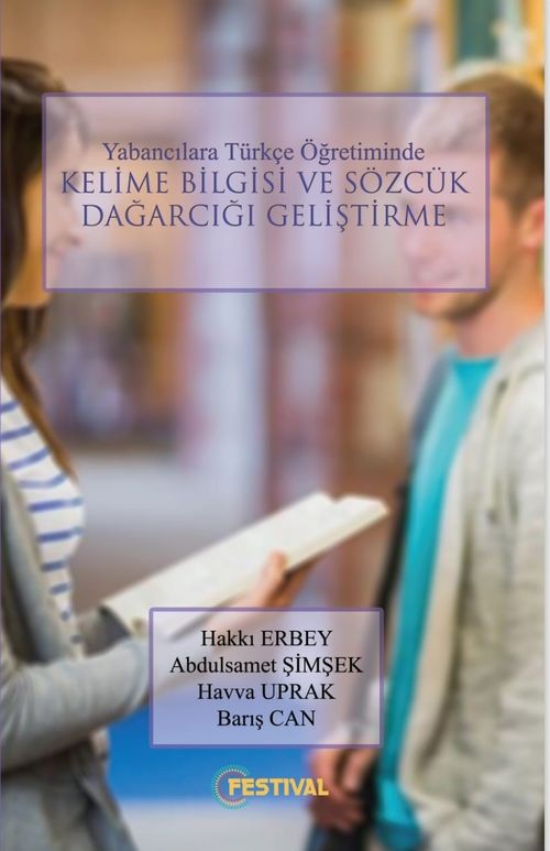 Yabancılara Türkçe Öğretiminde Kelime Bilgisi Ve Sözcük Dağarcığı Geliştirme