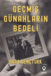 Ge&ccedil;miş G&uuml;nahların Bedeli