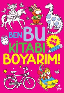 Ben Bu Kitabı Boyarım! (4-5 Yaş)