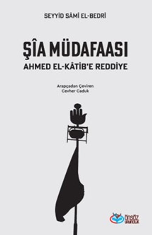 Şia Müdafaası & Ahmet el-Katib'e Reddiye